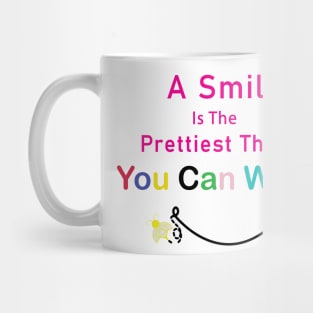 A Smile Is The Prettiest Thing You Can Wear. - Inspirational Motivational Quote! Mug